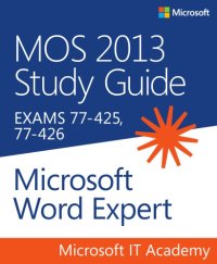 cover of the book MOS 2013 study guide for Microsoft Word Expert: exams 77-425 & 77-426