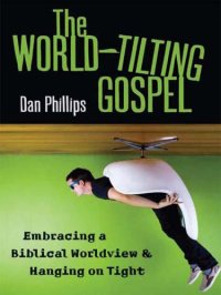 cover of the book The World-Tilting Gospel