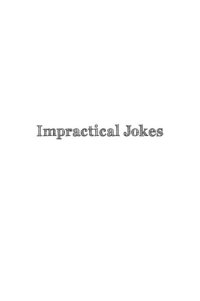 cover of the book Impractical Jokes