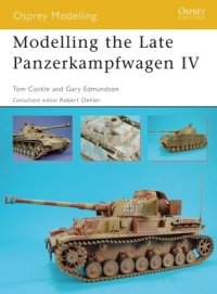 cover of the book Modelling the Late Panzerkampfwagen IV