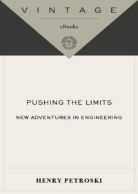 cover of the book Pushing the limits: new adventures in engineering