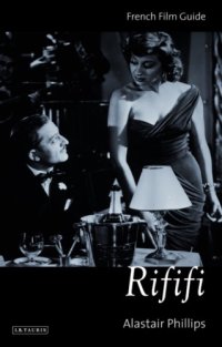 cover of the book Rififi: French Film Guide