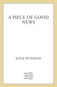 cover of the book A piece of good news: poems