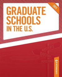 cover of the book Peterson's graduate schools in the U.S. 2011