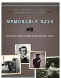 cover of the book Memorable Days: the Selected Letters of James Salter and Robert Phelps