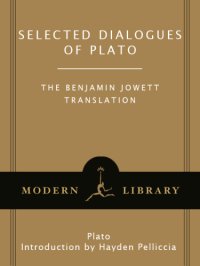 cover of the book Selected dialogues of Plato: the Benjamin Jowett translation