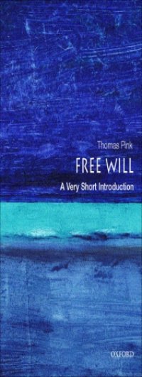 cover of the book Free Will: A Very Short Introduction