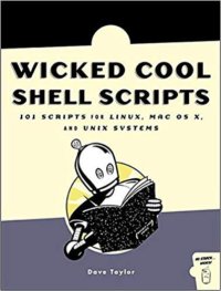 cover of the book Wicked Cool Shell Scripts: 101 Scripts for Linux, OS X, and UNIX Systems