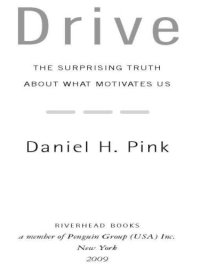 cover of the book Drive: The Surprising Truth About What Motivates Us