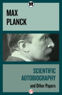 cover of the book Scientific Autobiography: and Other Papers