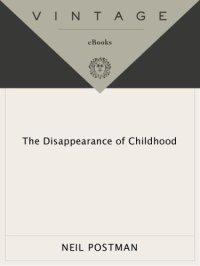 cover of the book The Disappearance of Childhood