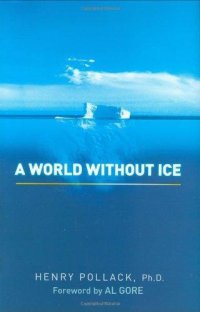 cover of the book A World Without Ice