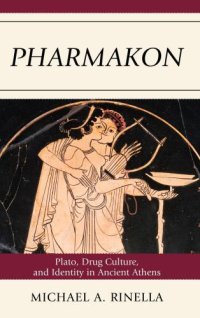 cover of the book Pharmakon: Plato, drug culture, and identity in ancient Athens