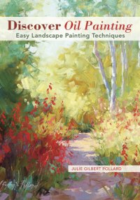 cover of the book Discover oil painting: easy landscape painting techniques