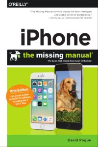 cover of the book iPhone: The Missing Manual: The book that should have been in the box