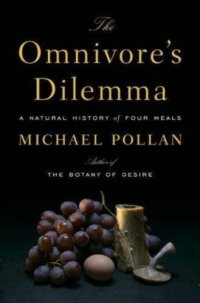 cover of the book The omnivore's dilemma: a natural history of four meals