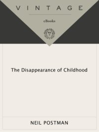 cover of the book The Disappearance of Childhood