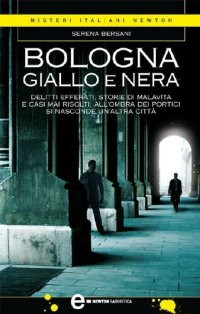 cover of the book Bologna giallo e nera