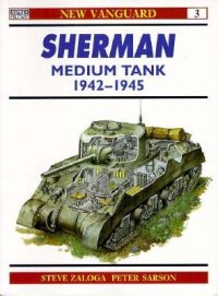 cover of the book Sherman Medium Tank 1942–45