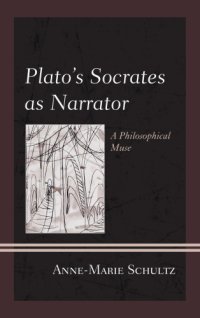 cover of the book Plato's Socrates as narrator: a philosophical muse