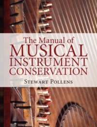 cover of the book The Manual of Musical Instrument Conservation