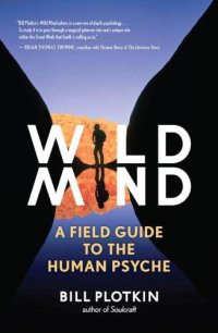 cover of the book Mapping the wild mind - a field guide to the human psyche