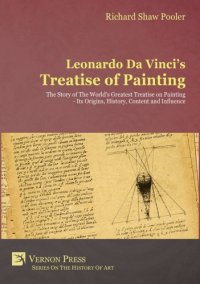 cover of the book Leonardo da Vinci's Treatise of painting the story of the world's greatest treatise on painting, its origins, history, content and influence