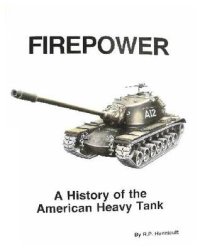 cover of the book Firepower: A History Of The American Heavy Tank