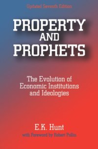 cover of the book Property and prophets: the evolution of economic institutions and ideologies