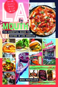 cover of the book LA by mouth: the essential guide to eating in Los Angeles