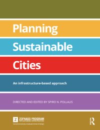 cover of the book Planning sustainable cities: an infrastructure-based approach