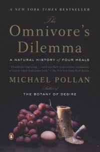 cover of the book The omnivore's dilemma: a natural history of four meals