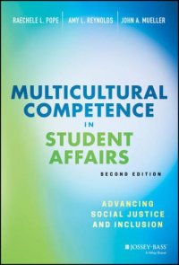 cover of the book Multicultural competence in student affairs: advancing social justice and inclusion