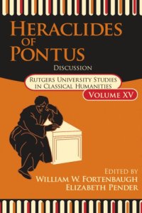 cover of the book Heraclides of Pontus: texts and translation