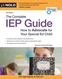 cover of the book The complete IEP guide, [2014]: how to advocate for your special ed child