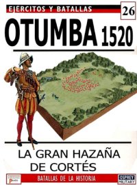 cover of the book Otumba 1520. La gran hazaña de Cortés