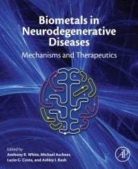 cover of the book Biometals in Neurodegenerative Diseases