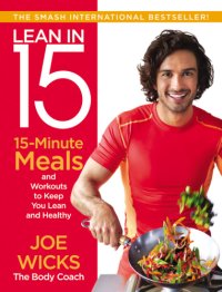 cover of the book Lean in 15: [15-minute meals and workouts to keep you lean and healthy]