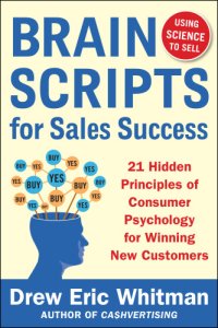 cover of the book BrainScripts for sales success: 21 hidden principles of consumer psychology for winning new customers