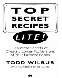 cover of the book Top secret recipes: lite!: learn the secrets of creating lower-fat versions of your favorite foods