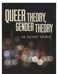 cover of the book Queer theory, gender theory: an instant primer