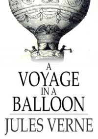 cover of the book A Voyage in a Balloon