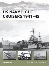 cover of the book US Navy Light Cruisers 1941–45