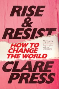 cover of the book Rise et resist: how to change the world