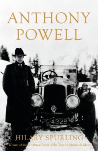 cover of the book Anthony Powell: his work, his life, his loves