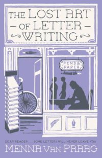 cover of the book The Lost Art of Letter Writing