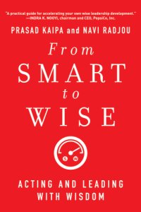 cover of the book From smart to wise: acting and leading with wisdom