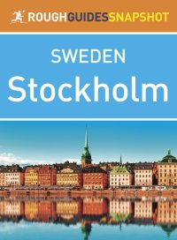 cover of the book Rough Guides Snapshots Sweden: Stockholm