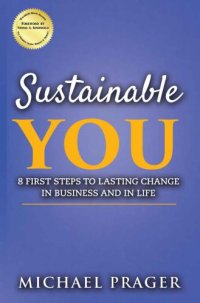 cover of the book Sustainable You: 8 First Steps to Lasting Change in Business and in Life