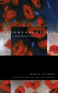 cover of the book Cytomegalovirus: a hospitalization diary